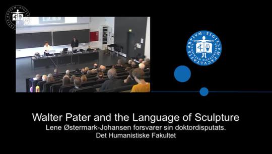 Doctoral Defence: Walter Pater and the Language of Sculpture, part 1