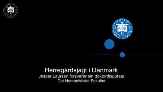 Disputatsforsvar: Herregårdsjagt i Danmark, del 2