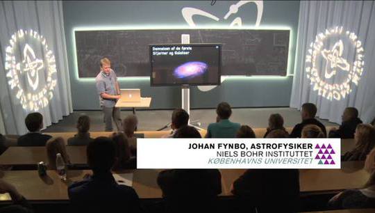 Johan Fynbo, Astrofysiker, Niels Bohr Institutet: Dannelsen af de første stjerner og galakser