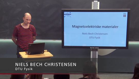 Magnetoelektriske materialer (Niels Bech, DTU)