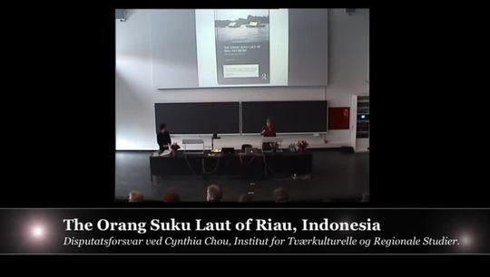 Doctoral Defence: The Orang Suku Laut of Riau, Indonesia, part 1